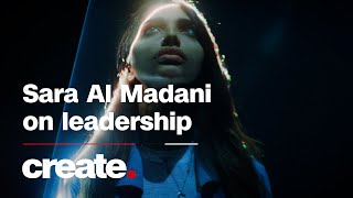 Sara Al Madani on what it takes to be a leader