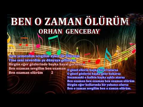 BEN O ZAMAN ÖLÜRÜM - Karaoke ORHAN GENCEBAY