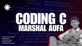 LIVE CODING C - CASE STUDY MODUL 02 | MARSHAL AUFA