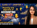 Meaning & Objectives of Accounting (Part 2) | Class 11 🔥 Easy Explanation