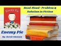 Understanding 'Enemy Pie': Problem and Solution
