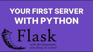 Create your First Server with Python - Flask