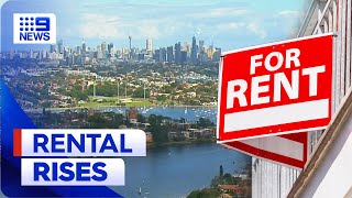 New property data reveals Sydney renters will receive more pain | 9 News Australia