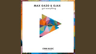 Got Everything (Extended Mix)