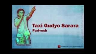Video thumbnail of "Taxi Gudyo Sarara | Nepali Folk-Pop Song | Parivesh | Tilak Bam Malla"