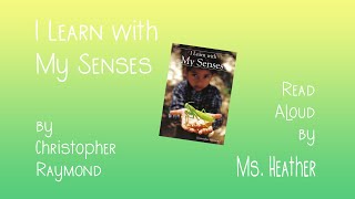 I Learn With My Senses Read-Aloud