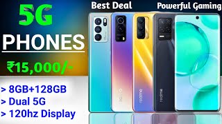 Cheapest 5G Phones under 15000 | Smooth Gaming | 120hz display