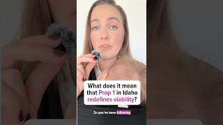Details What does it mean that Prop 1 in Idaho redefines viability Update