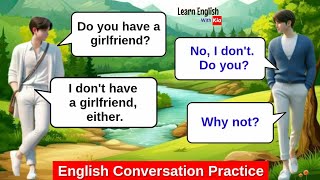 Improve English Speaking Skills / Daily Conversation / English Conversation Practice