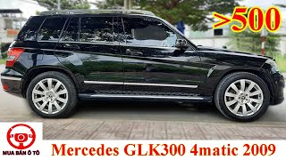 Bán ô tô Mercedes Benz GLK Class GLK300 4matic  2009  xe cũ