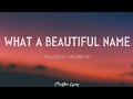 What A Beautiful Name | Hillsong Worship (Lyrics)