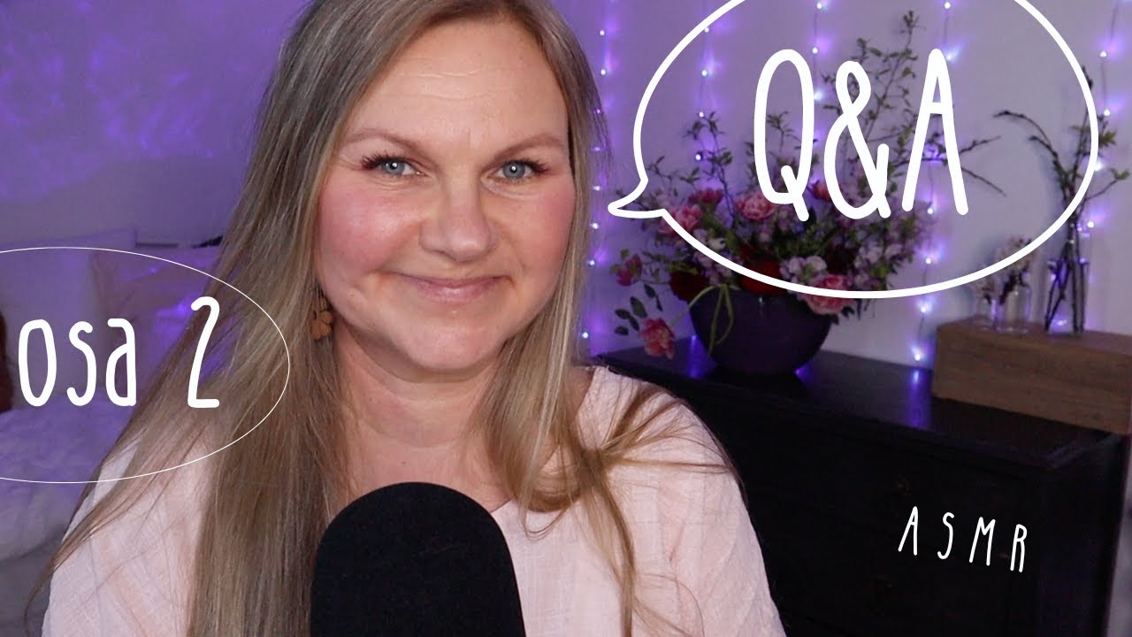ASMR SUOMI - Q&A - osa 2