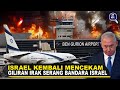 Sirine israel kembali meraung bandara  pangkalan udara israel lumpuh diserang milisi irak