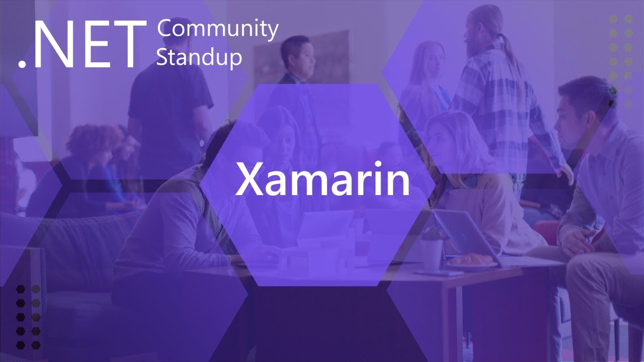 Xamarin Community Standup - August 6th 2020