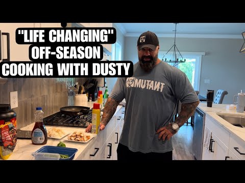 “Life changing” off-season Cooking With Dusty