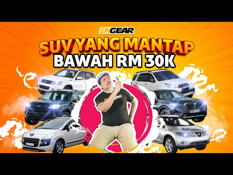 SUV Mantap Bawah RM30K - Sembang Engear