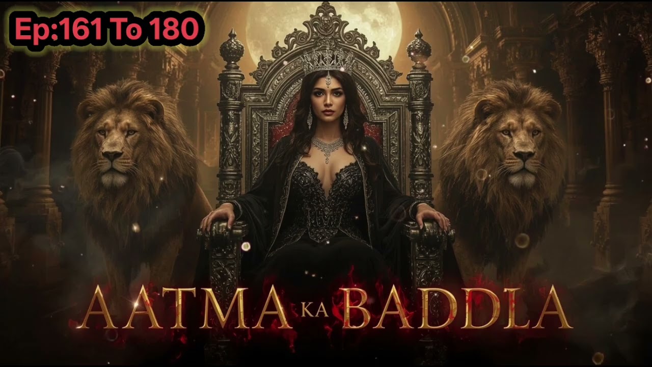 Aatma ka Baddla Ep: 161 To 180 || FM AUDIO ZONE|| Back to Badla || 