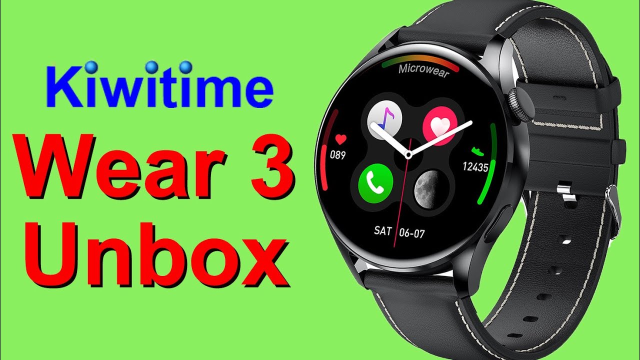 KIWITIME Wear 3 Smartwatch Unbox \u0026 Detailed Function Review-Huawei Watch 3 Copy?