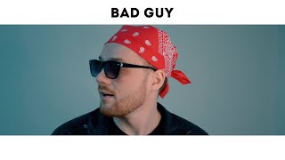 BAD GUY COVER