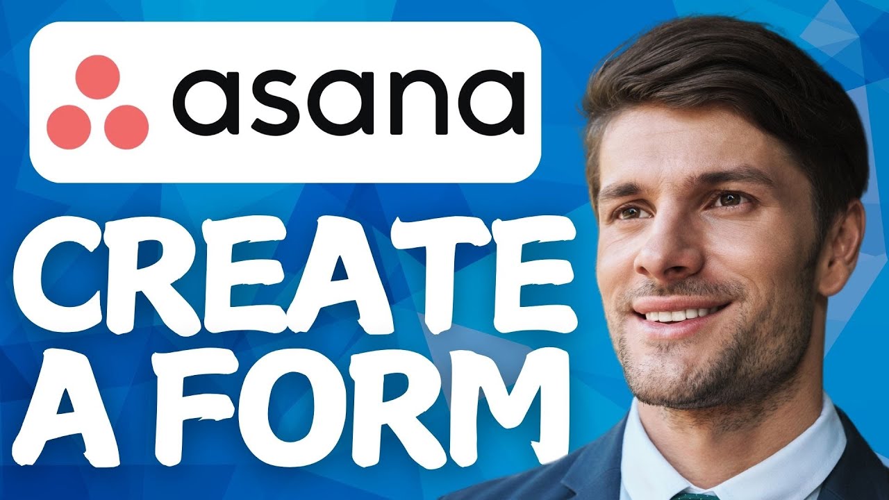 How To Create A Form In Asana 2026 (Updated) - YouTube