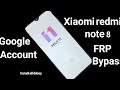 حذف حساب جوجل بعد الفورمات Xiaomi redmi note 8 FRP BYPASS GOOGL ACCOUNT unlock/ without