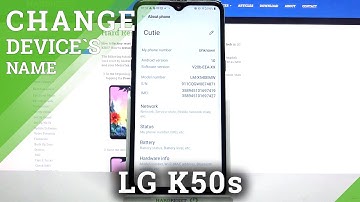 How to Change Device Name in LG K50 – Rename Device