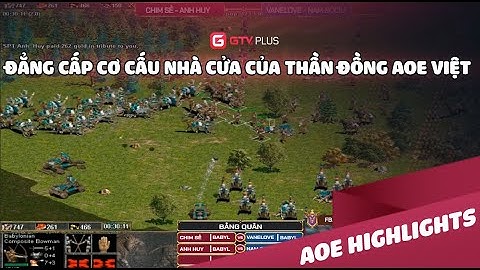 AOE: Đẳng cấp cơ cấu nhà cửa của thần đồng AOE Việt