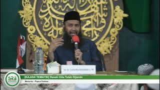 [KAJIAN TEMATIK] Rezeki Kita Telah Dijamin - Ustadz Dr Syafiq Riza Basalamah, MA
