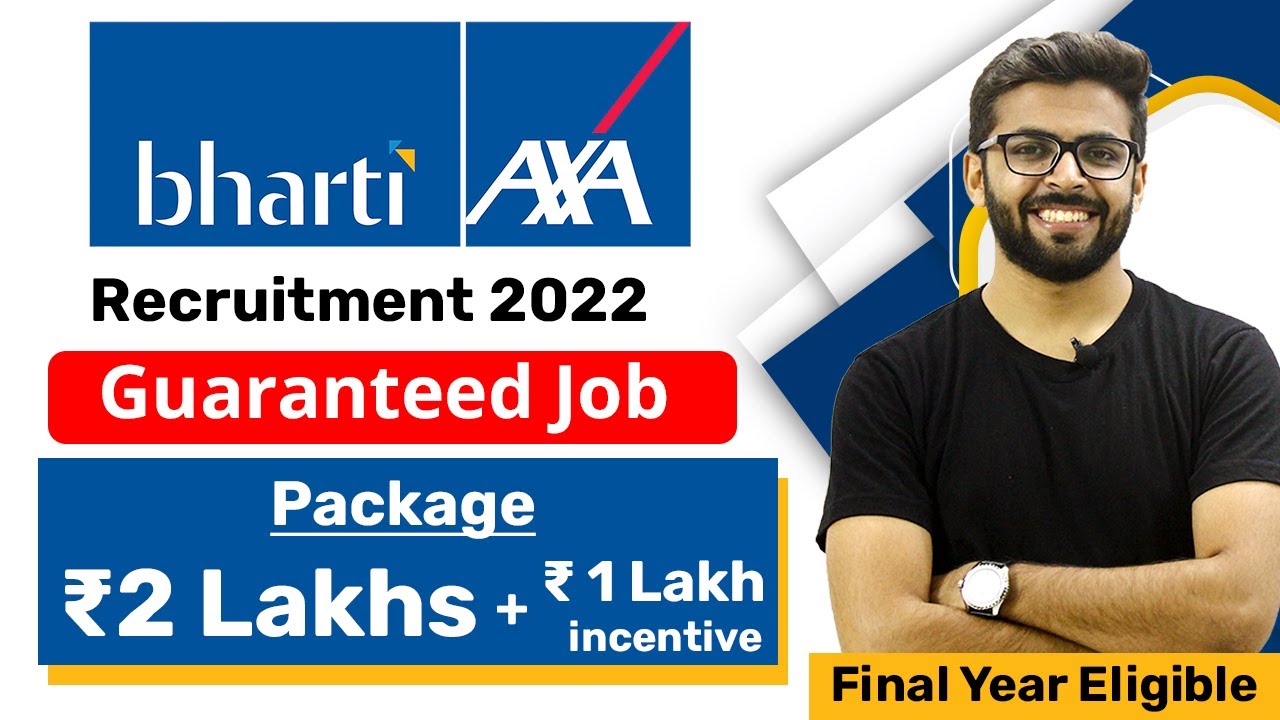Bharti AXA Recruitment 2022 | Guaranteed Job | Final Year | Package ₹2. ...