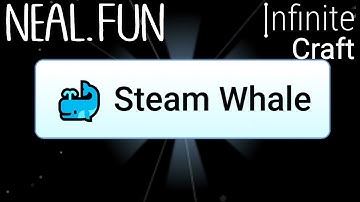 How to Make Steam Whale in Infinite Craft | Get Steam Whale   in Infinite Craft