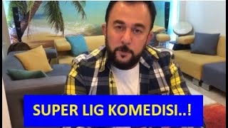 Super Lig Komedi̇si ..