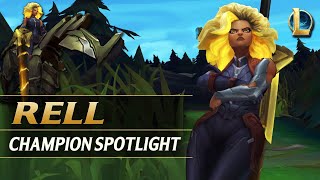 RELL CHAMPION SPOTLIGHT - League of Legends