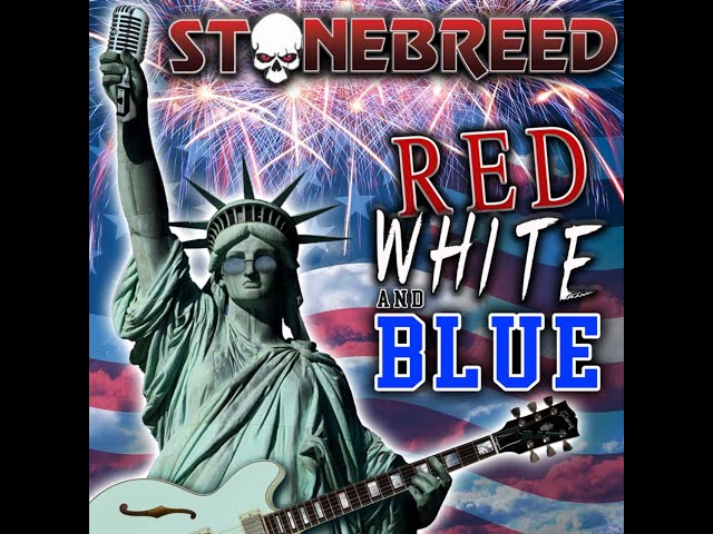 Stonebreed - Red White & Blue