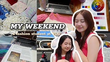 🌷CUỐI TUẦN CỦA SINH VIÊN THỜI TRANG NĂM NHẤT SẼ NHƯ THẾ NÀO?