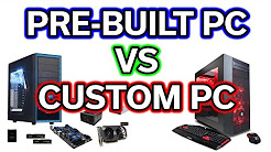 Custom PC vs Pre-Built PC - Which should you choose?