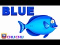Color Songs - The BLUE Song | Learn Colours | Preschool Colors Nursery Rhymes | ChuChu TV