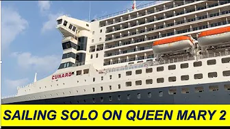 Going solo across Atlantic on Queen Mary 2!  (TV producer takes his camera)