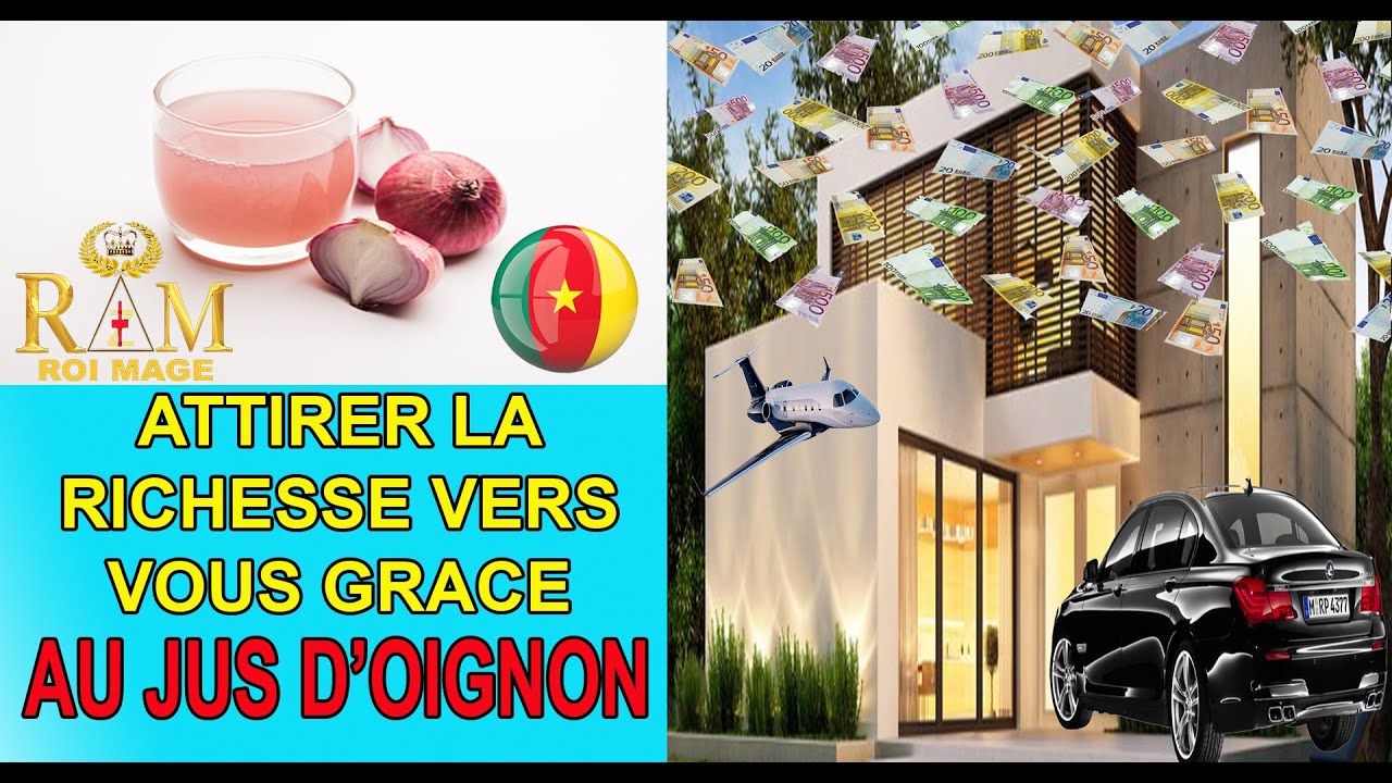 ATTIRER LA RICHESSE VERS VOUS GRACE AU JUS D'OIGNON - YouTube