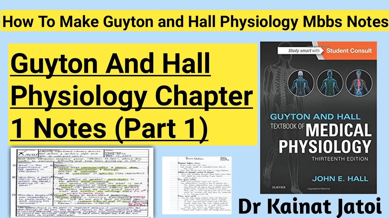 Guyton And Hall Physiology Chapter 1 How to Make Guyton and Hall Physiology Notes