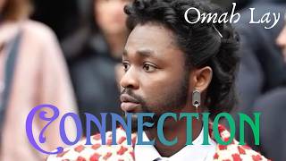 Omah Lay - Connection (Official Lyrics Video) screenshot 4