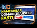 How to Transfer Your Domain to Namecheap - Easy Tutorial
