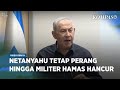 Netanyahu Ngotot Lanjutkan Perang Usai Kesepakatan Gencatan Senjata dan Tukar Sandera