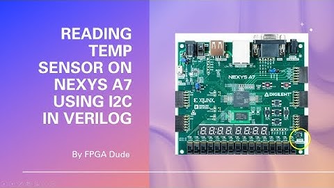 I2C on FPGA Temperature Sensor Nexys A7 or Basys 3 w/ Pmod TMP2 Verilog
