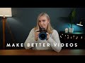 8 Simple Tips to Make BETTER Videos