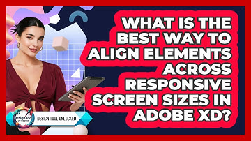 What Is The Best Way To Align Elements Across Responsive Screen Sizes In Adobe XD?