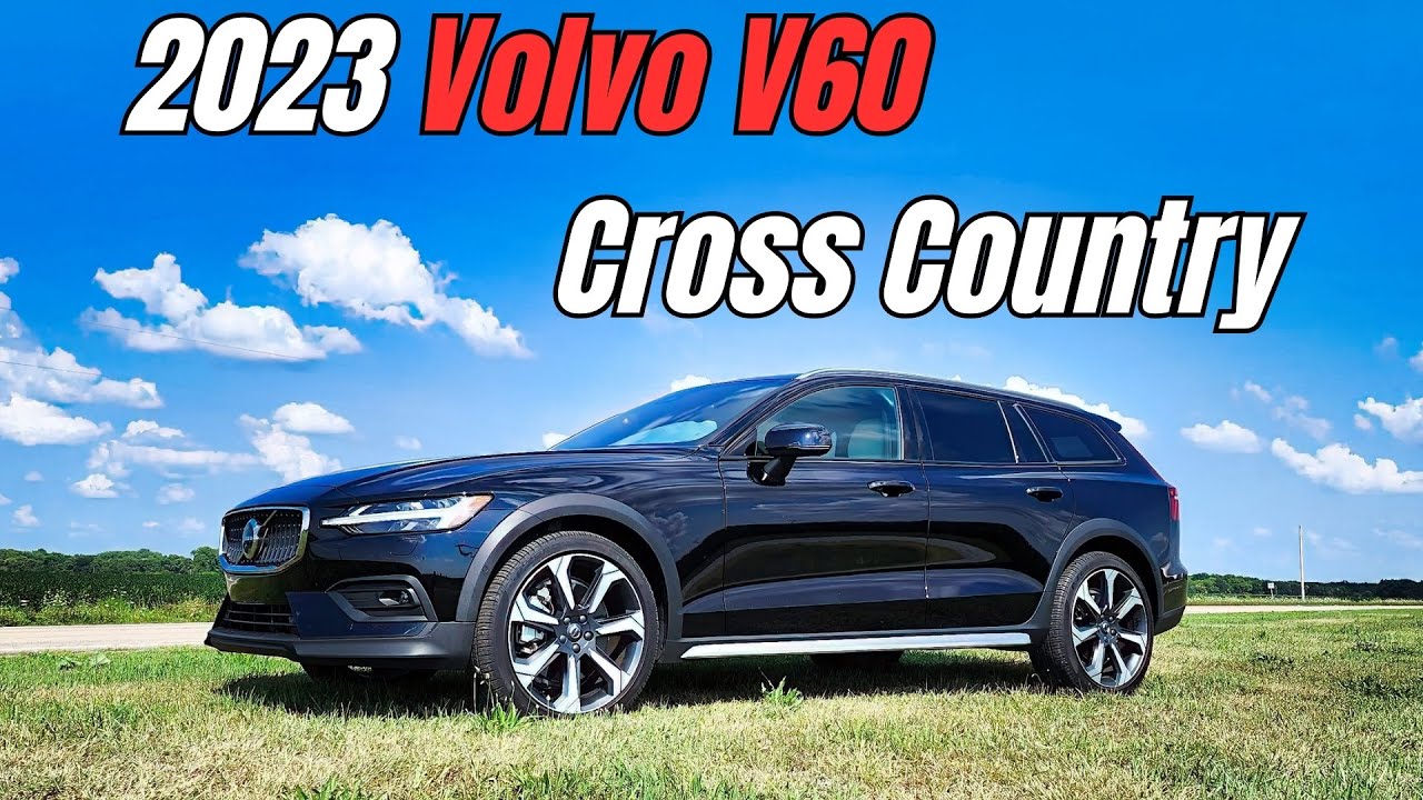 2023 Volvo V60 Cross Country : Luxury Meets All-Terrain Adventure! 