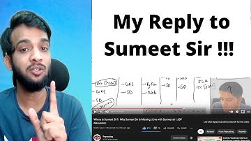 Clarification to Sumeet Sir