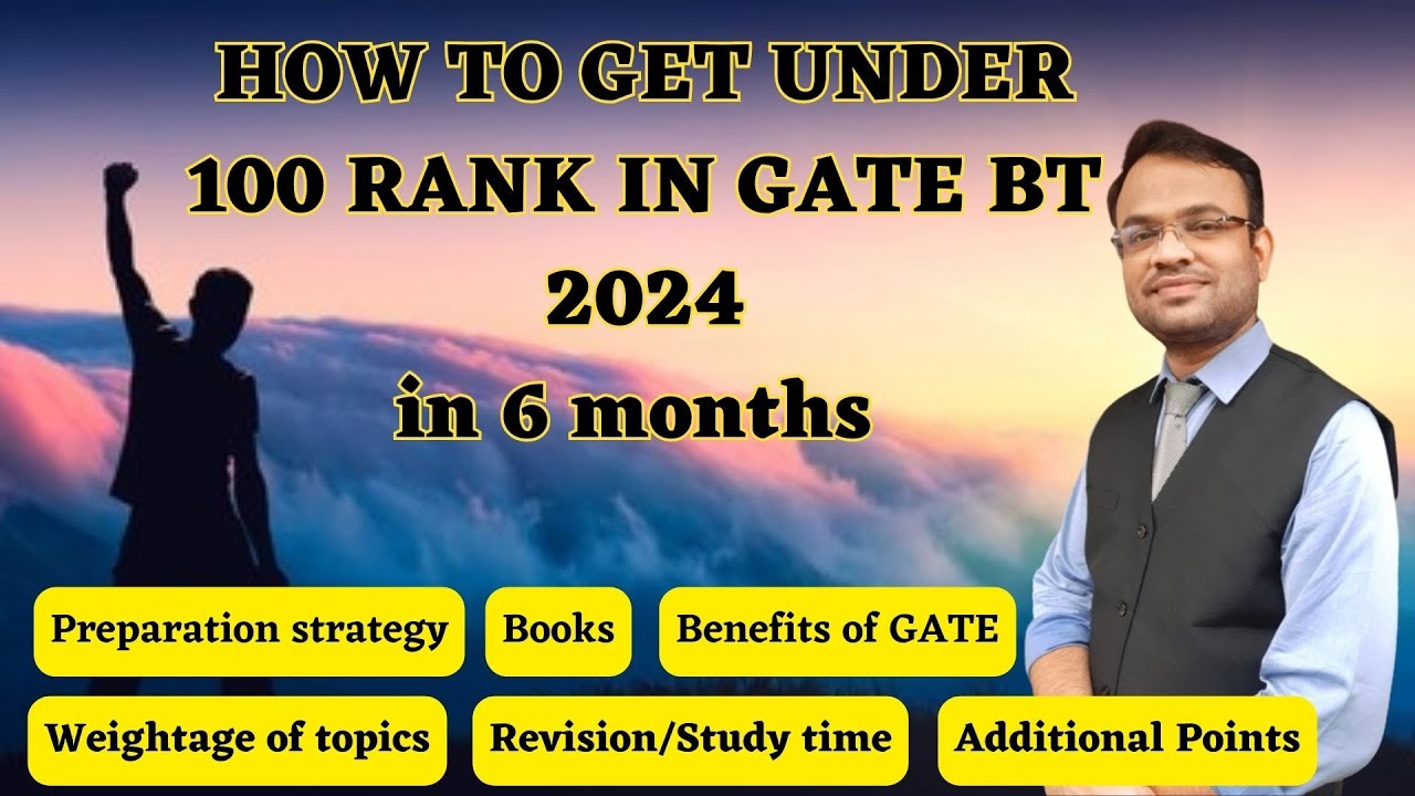 HOW TO GET UNDER 100 RANK IN GATE BT 2024 with 6 months of Preparation ...