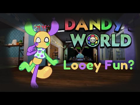 Dandy S World Looey Fun Time