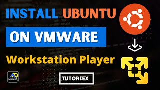 Install Ubuntu In Vmware Workstation Player Latest Version 2022 Install Linux In Vmware Tutoriex